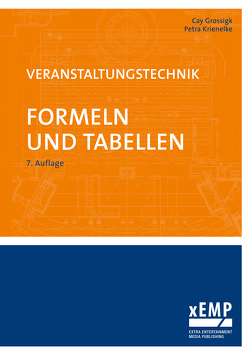 Veranstaltungstechnik. Formeln und Tabellen von Buschhoff,  Christian A, Grossigk,  Cay, Krienelke,  Petra, Kubin,  Sven, Münzberg,  Sigrid, Scherer,  Harald, Wegner,  Jan