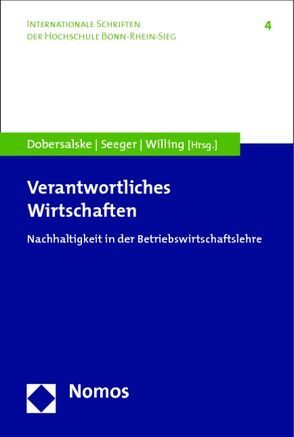 Verantwortliches Wirtschaften von Dobersalske,  Katrin, Seeger,  Norbert, Willing,  Holger