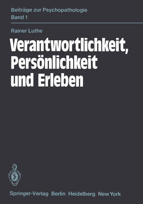 Verantwortlichkeit, Persönlichkeit und Erleben von Luthe,  R., Witter,  H.