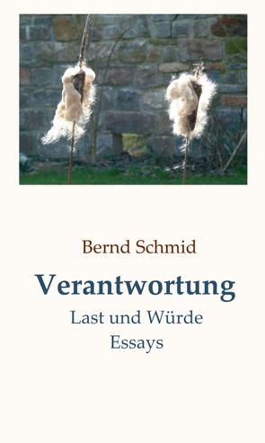 Verantwortung von Schmid,  Bernd