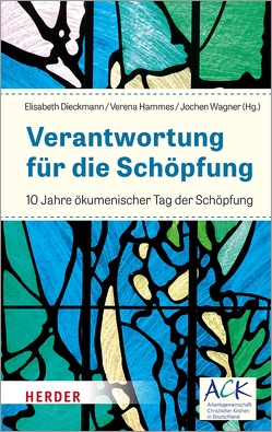 Verantwortung für die Schöpfung von Hammes,  Verena