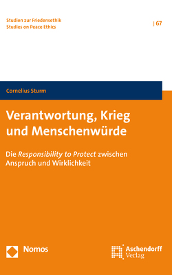 Verantwortung, Krieg und Menschenwürde von Sturm,  Cornelius