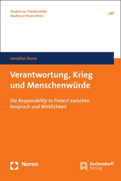 Verantwortung, Krieg und Menschenwürde von Sturm,  Cornelius