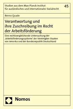 Verantwortung und ihre Zuschreibung im Recht der Arbeitsförderung von Quade,  Benno