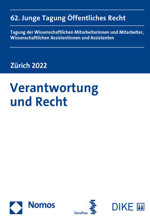 Verantwortung und Recht von Ammann,  Odile, Bottega,  Fiona, Bukovac,  Jasmina, Lehner,  Irina, Meier,  Julia, Piskóty,  Réka, Rausch,  Caroline, Rehmann,  Meret, Schneider,  Lea Ina, Weder,  Regina, Wilhelm,  Martin