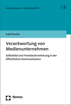 Verantwortung von Medienunternehmen von Bracker,  Isabel