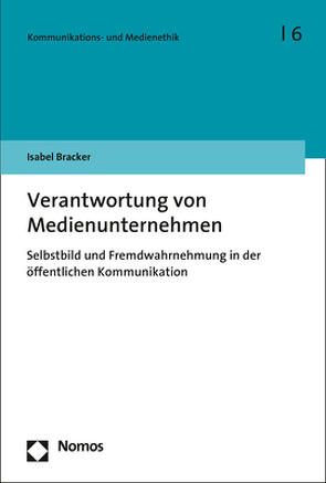 Verantwortung von Medienunternehmen von Bracker,  Isabel