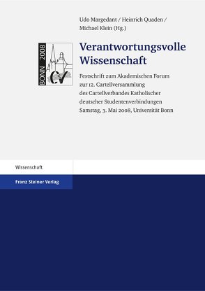 Verantwortungsvolle Wissenschaft von Klein,  Michael, Margedant,  Udo, Quaden,  Heinrich