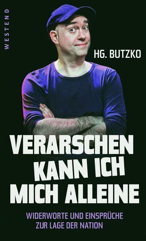 Verarschen kann ich mich alleine von Butzko,  HG.