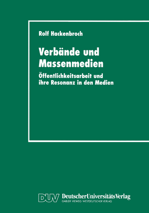 Verbände und Massenmedien von Hackenbroch,  Rolf