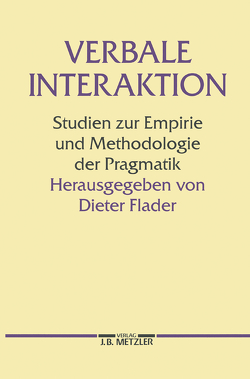 Verbale Interaktion von Flader,  Dieter