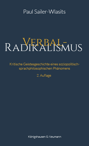 Verbalradikalismus von Sailer-Wlasits,  Paul