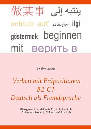 Verben mit Präpositionen B2-C1 Deutsch als Fremdsprache von Kozyrev,  Illya