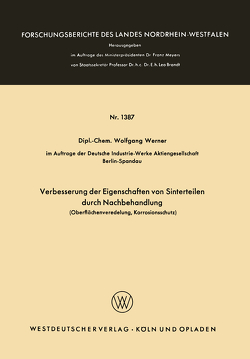 Verbesserung der Eigenschaften von Sinterteilen durch Nachbehandlung von Werner,  Wolfgang