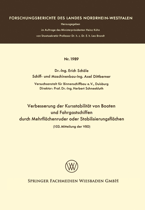 Verbesserung der Kursstabilität von Booten und Fahrgastschiffen durch Mehrflächenruder oder Stabilisierungsflächen von Schäle,  Erich