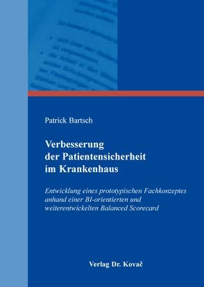 Verbesserung der Patientensicherheit im Krankenhaus von Bartsch,  Patrick