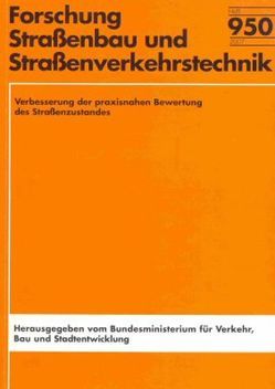 Verbesserung der praxisnahen Bewertung des Straßenzustandes von Krause,  G., Maerschalk,  G, Oertelt,  S