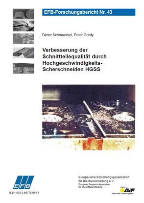 Verbesserung der Schnittteilequalität durch Hochgeschwindigkeits-Scherschneiden HGSS von Gredy,  Peter, Schmoeckel,  Dieter