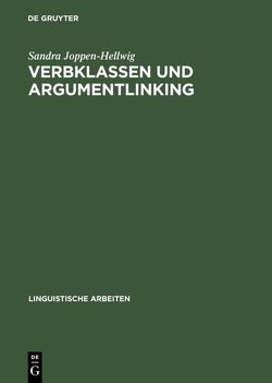 Verbklassen und Argumentlinking von Joppen-Hellwig,  Sandra