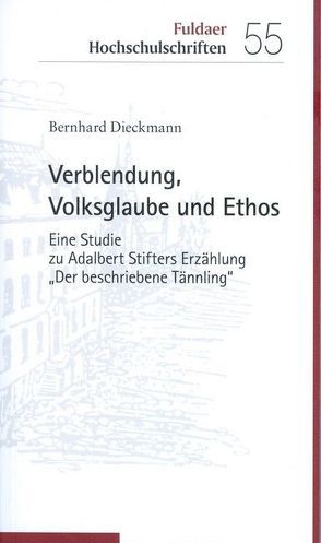 Verblendung, Volksglaube und Ethos von Dieckmann,  Bernhard