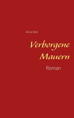 Verborgene Mauern von Berk,  Anna