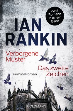 Verborgene Muster/Das zweite Zeichen von Rankin,  Ian, Schlootz,  Ellen