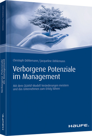 Verborgene Potenziale im Management von Döhlemann,  Christoph, Döhlemann,  Jacqueline