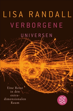 Verborgene Universen von Randall,  Lisa, Schickert,  Hartmut