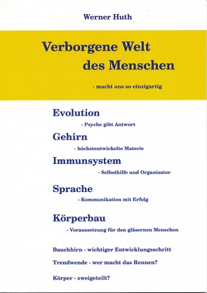 Verborgene Welt des Menschen von Huth,  Werner