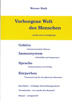 Verborgene Welt des Menschen von Huth,  Werner