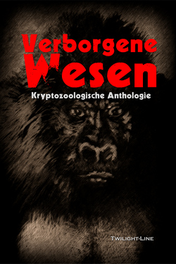 Verborgene Wesen von Ansing,  Marco, Müller,  Anja, Pielke,  Thomas, Steiner,  Anett, Timon,  Andrè, Wolf,  Leila, Zwengel,  Andreas