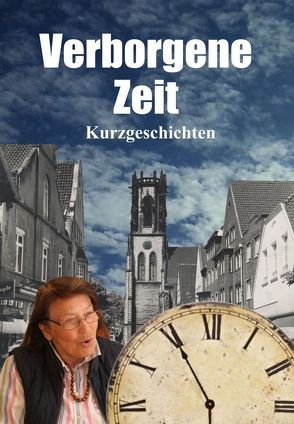 Verborgene Zeit von Schülerinnen und Schüler der Gesamtschule Oelde,  Jean Verlag