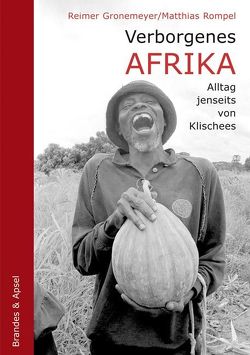 Verborgenes Afrika von Gronemeyer,  Reimer, Rompel,  Matthias