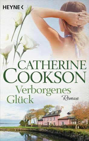 Verborgenes Glück von Cookson,  Catherine, Dorn-Ruhl,  Kristiana, Verlagsbüro Oliver Neumann