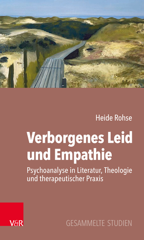 Verborgenes Leid und Empathie von Rohse,  Eberhard, Rohse,  Heide