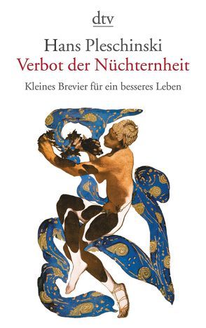 Verbot der Nüchternheit von Pleschinski,  Hans