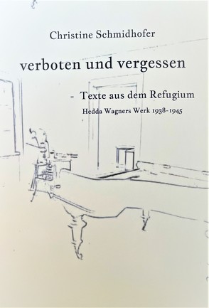 verboten und vergessen von Schmidhofer,  Christine