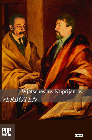 Verboten von Kuprijanow,  Wjatscheslaw, Steger,  Peter