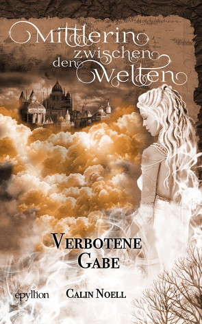 Verbotene Gabe von Noell,  Calin