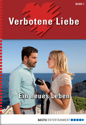 Verbotene Liebe – Folge 01 von Klessinger,  Liz