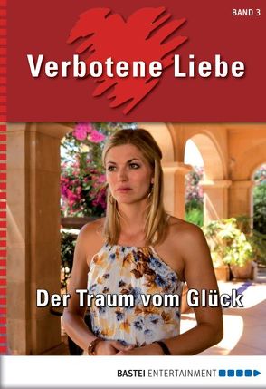 Verbotene Liebe – Folge 03 von Klessinger,  Liz