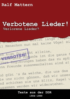 Verbotene Lieder! Verlorene Lieder? von Mattern,  Ralf