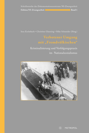 Verbotener Umgang mit „Fremdvölkischen“ von Eschebach,  Insa, Glauning,  Christine, Schneider,  Silke