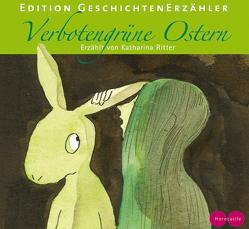 Verbotengrüne Ostern von Ritter,  Katharina