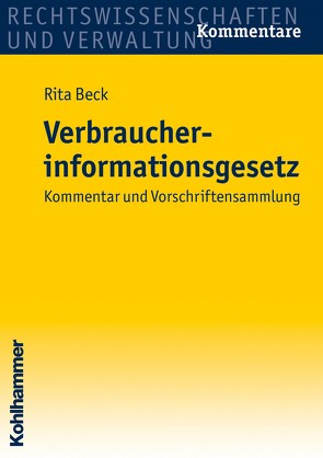 Verbraucherinformationsgesetz von Beck,  Rita