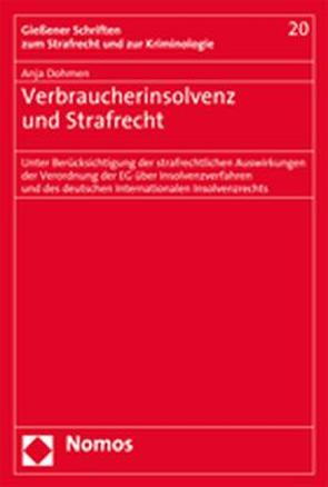 Verbraucherinsolvenz und Strafrecht von Dohmen,  Anja