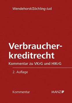 Verbraucherkreditrecht von Wendehorst,  Christiane, Zöchling-Jud,  Brigitta