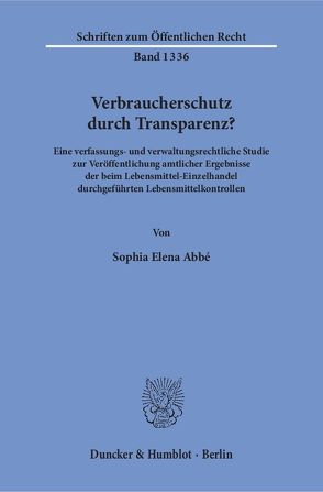 Verbraucherschutz durch Transparenz? von Abbé,  Sophia Elena