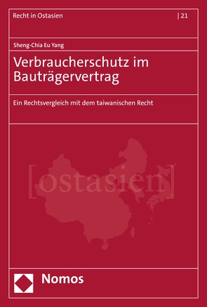 Verbraucherschutz im Bauträgervertrag von Yang,  Sheng-Chia Eu