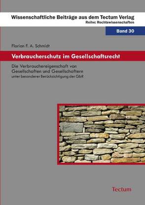 Verbraucherschutz im Gesellschaftsrecht von Schmidt,  Florian F. A.